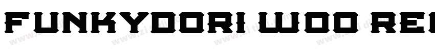 Funkydori W00 Regula字体转换
